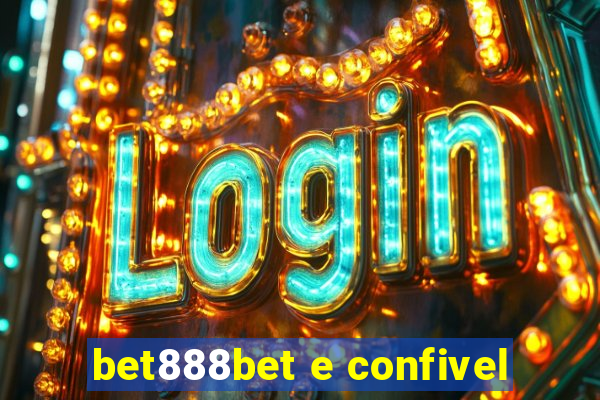 bet888bet e confivel