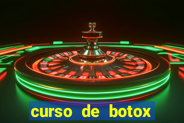 curso de botox reconhecido pelo mec