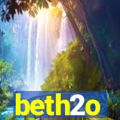 beth2o