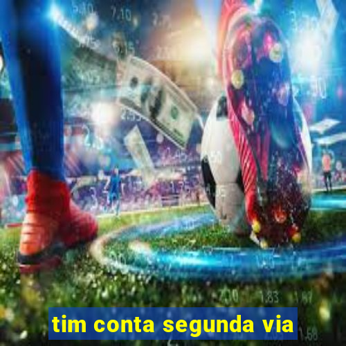 tim conta segunda via