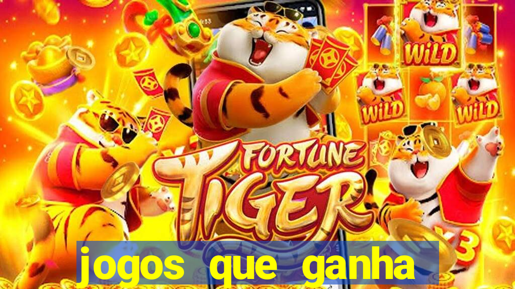 jogos que ganha dinheiro de verdade sem deposito