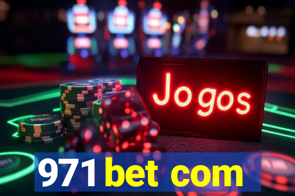 971 bet com