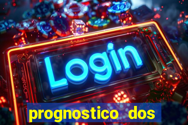 prognostico dos jogos de hoje