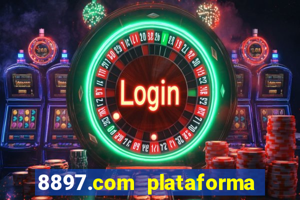 8897.com plataforma de jogos