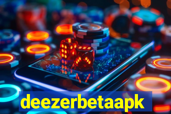 deezerbetaapk