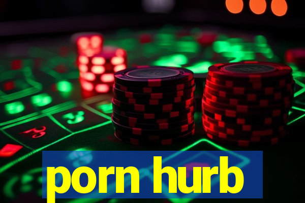 porn hurb