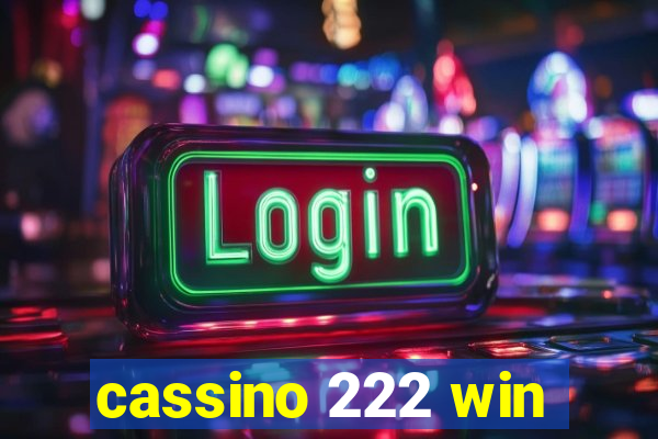 cassino 222 win