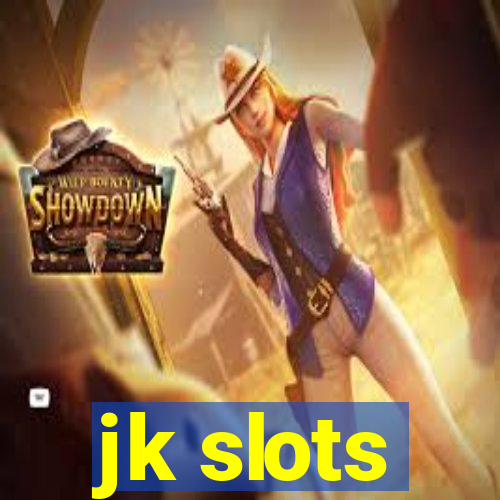 jk slots