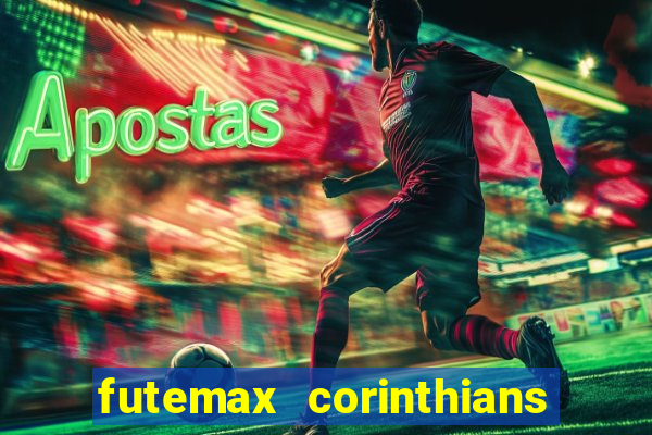 futemax corinthians e flamengo hoje