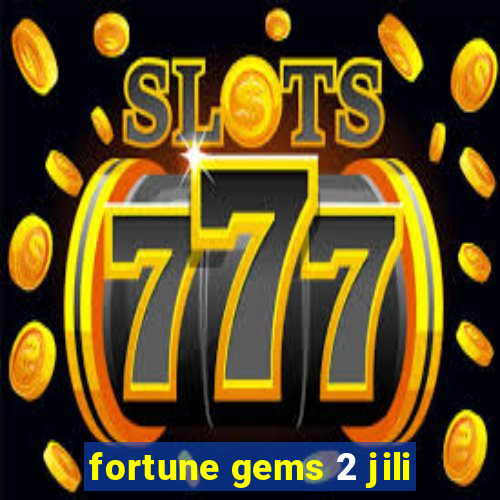 fortune gems 2 jili