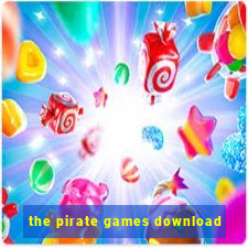 the pirate games download