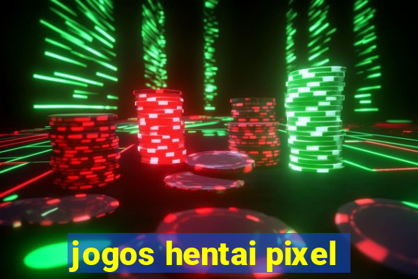 jogos hentai pixel