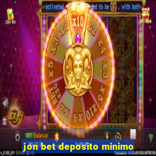 jon bet deposito minimo