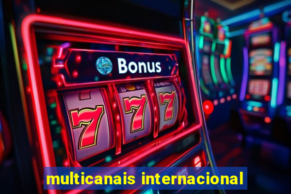 multicanais internacional