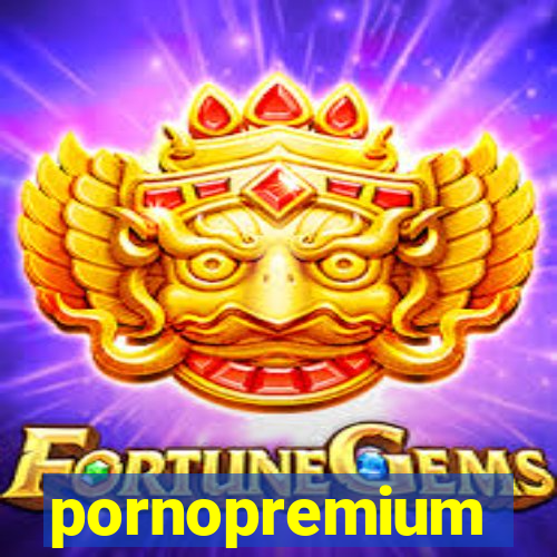 pornopremium