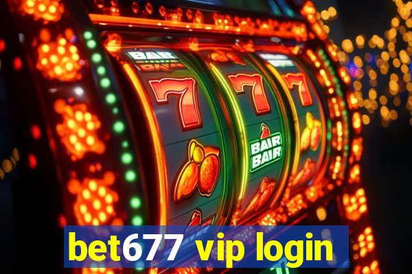 bet677 vip login