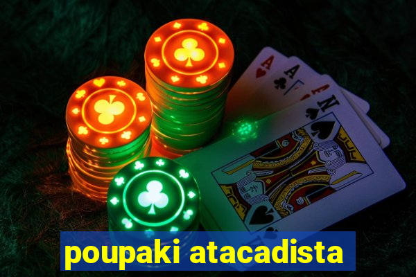 poupaki atacadista