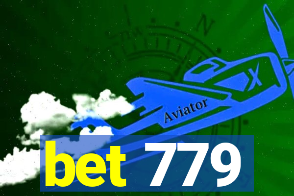 bet 779