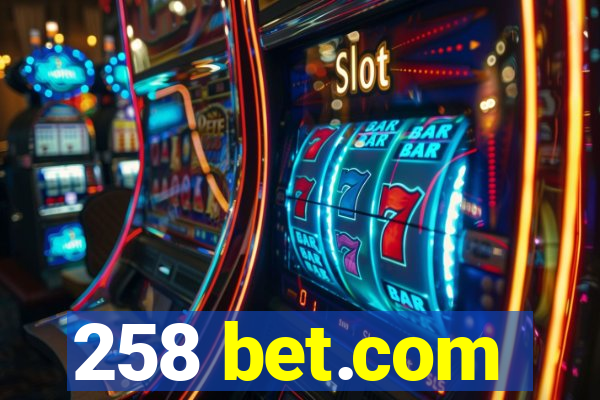 258 bet.com