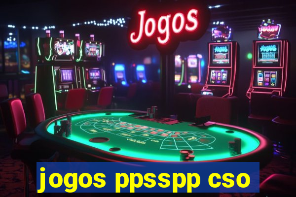 jogos ppsspp cso