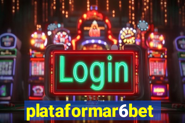 plataformar6bet