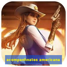 acompanhnates americana