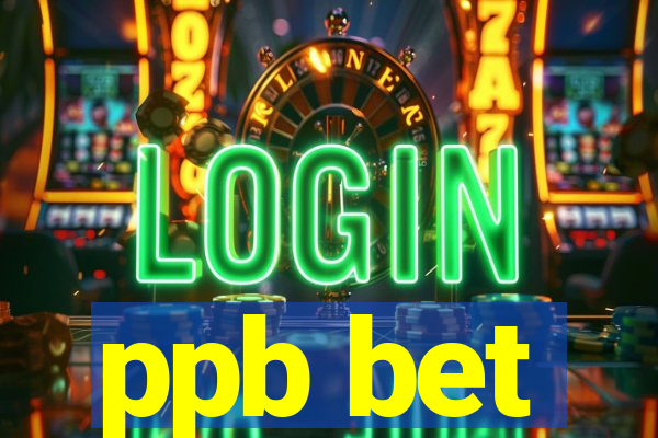 ppb bet