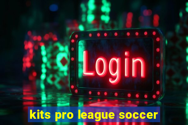 kits pro league soccer