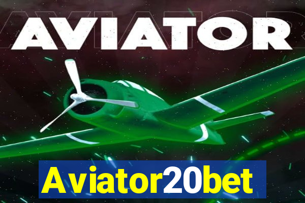 Aviator20bet