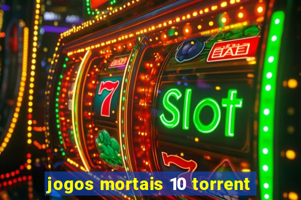 jogos mortais 10 torrent