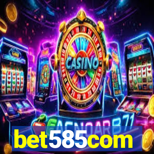 bet585com