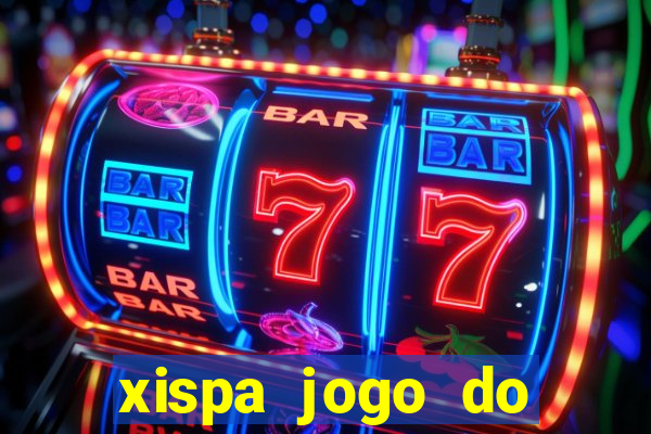 xispa jogo do bicho tabela