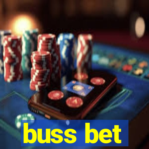 buss bet