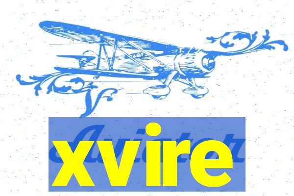 xvire