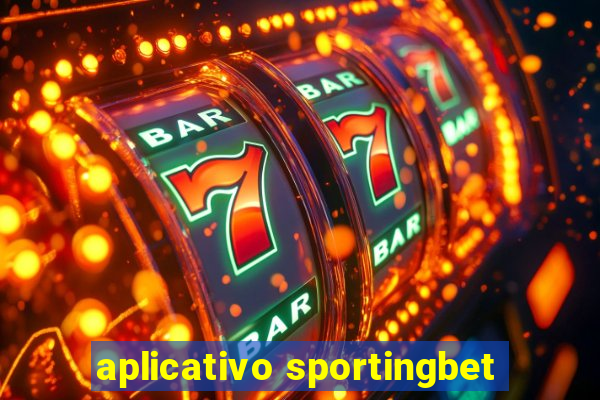 aplicativo sportingbet