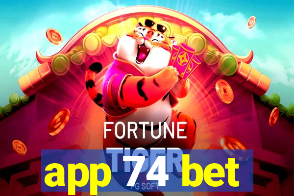 app 74 bet