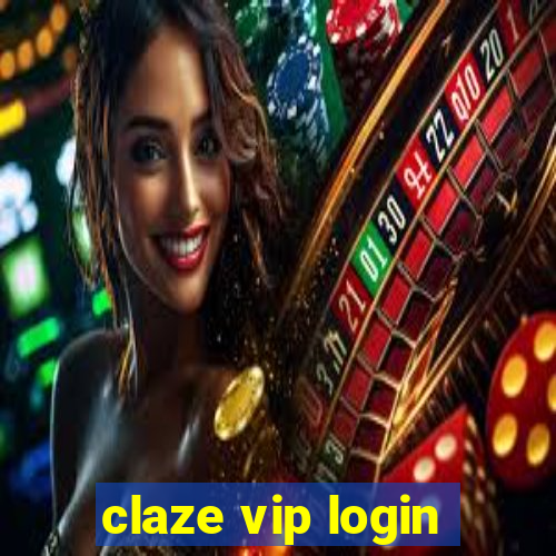 claze vip login