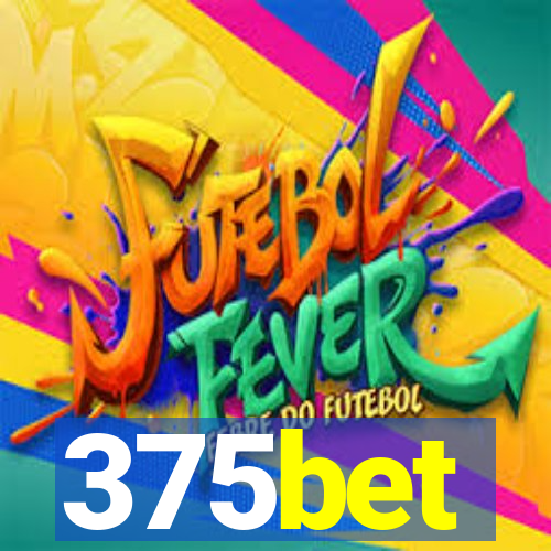 375bet