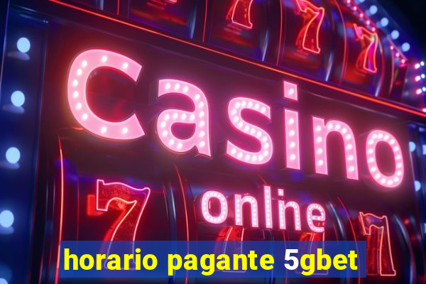 horario pagante 5gbet