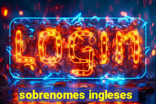 sobrenomes ingleses