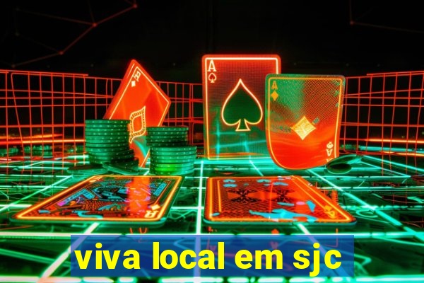 viva local em sjc