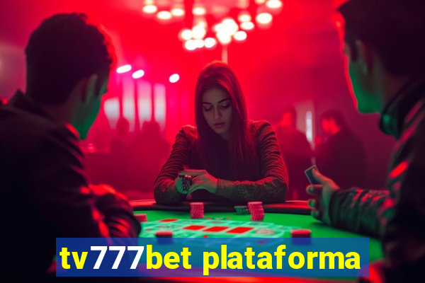 tv777bet plataforma