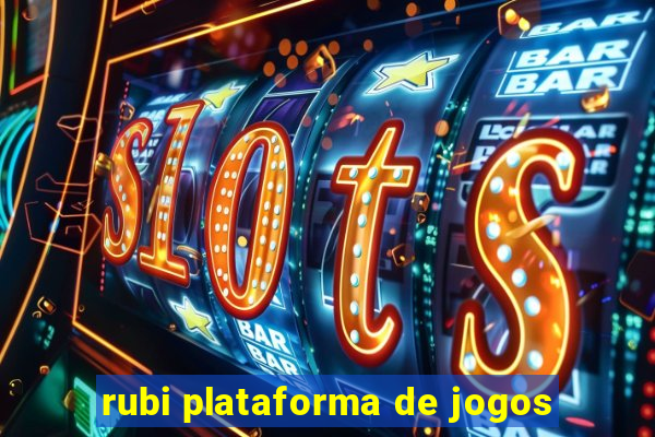 rubi plataforma de jogos