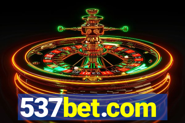 537bet.com