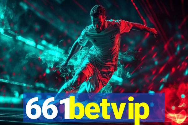 661betvip