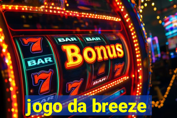 jogo da breeze