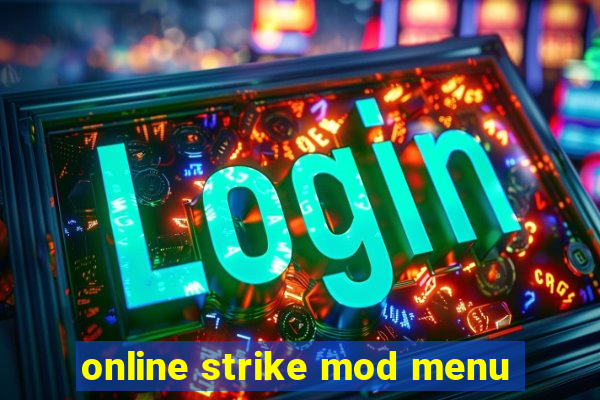 online strike mod menu