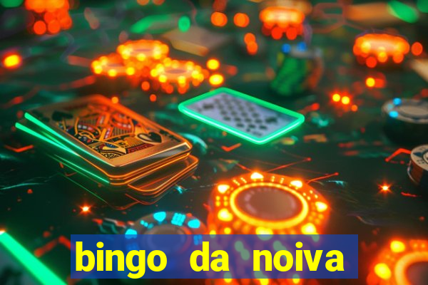 bingo da noiva para imprimir