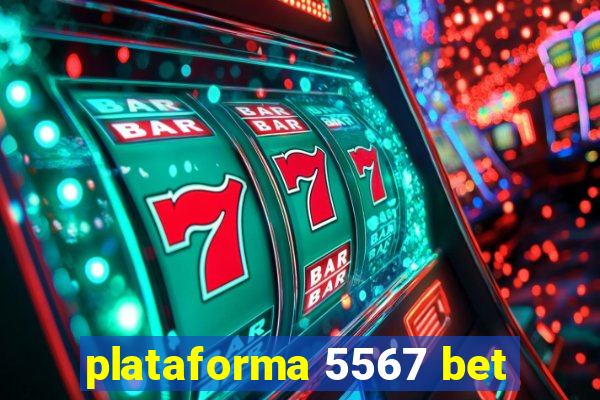 plataforma 5567 bet