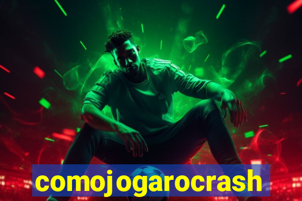 comojogarocrash